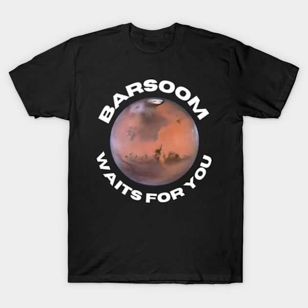 Barsoom Waits For You T-Shirt by Desert Owl Designs